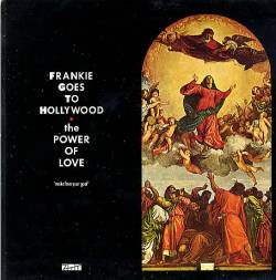 Frankie Goes To Hollywood : The Power of Love